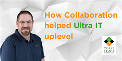 How Collaboration helped Ultra IT uplevel
