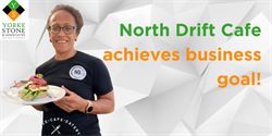 North Drift Cafe achieves business goal!